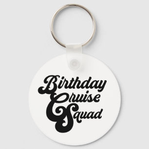 Birthday Cruise Squad Sleutelhanger