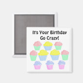 Birthday Cupcakes met Funny Gezegde Magneet (Voorkant / Achterkant)