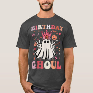 Birthday Ghoul Cute Ghost Funny Halloween Costume T-shirt