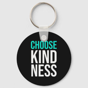 Birthday Gift Choose Kindness Sleutelhanger