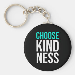 Birthday Gift Choose Kindness Sleutelhanger