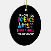 Birthday Gift | Ik weet dat ik wetenschap als een  Keramisch Ornament (Rechts)