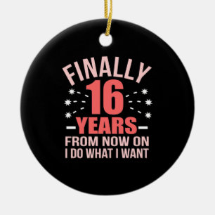 Birthday Gift Tot slot 16 jaar oud Keramisch Ornament