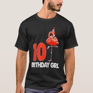 Birthday Girl 10 Years Flamingo Flamingo T-shirt