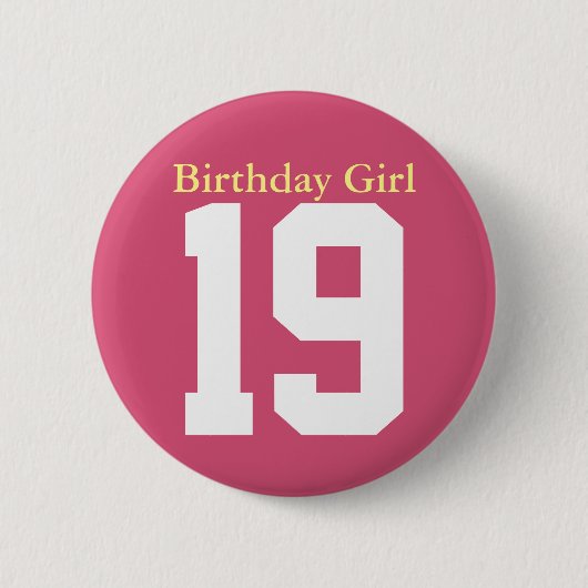Birthday Girl 19 Ronde Button 5,7 Cm (Voorkant)