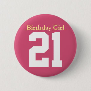 Birthday Girl 21 Ronde Button 5,7 Cm