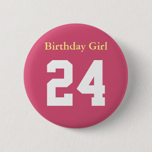 Birthday Girl 24 Ronde Button 5,7 cm