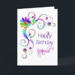 Birthday, Girlfriend, Abstract Floral-Vivid Colors<br><div class="desc">See same and/or similar image in other categories and products</div>
