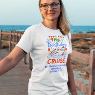 Birthday Monogram Cruising Cruise Embarkation T-shirt