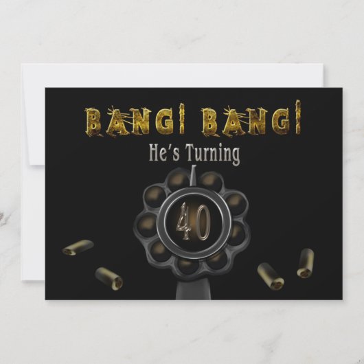 BIRTHDAY PARTIJ INVITATION - 40TH - BANG BANG! KAART (Voorkant)