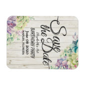 Birthday Party Save the Date Succulent Rustic Wood Magneet (Horizontaal)