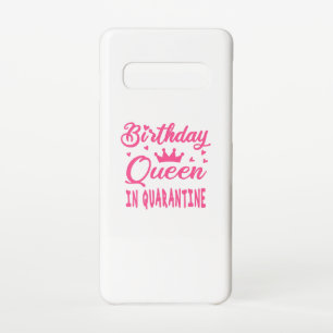 Birthday Queen in Quarantine Samsung Galaxy S10 Hoesje