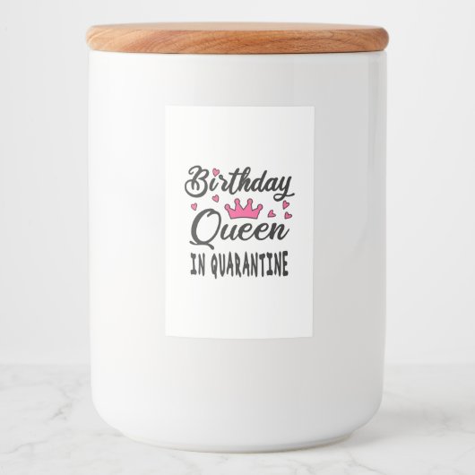 Birthday Queen in Quarantine Voedselcontainer Etiket (Voorkant)