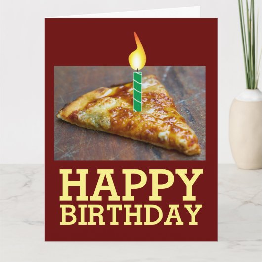 BIRTHDAY SLICE OF PIZZA with CANDLES GROTE KAART (Voorkant)