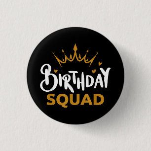Birthday Squad Party Matching Family Group Funny B Ronde Button 3,2 Cm