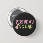 Birthday Squad Ronde Button 5,7 Cm (Voorkant /achterkant)