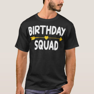 Birthday Squad T-shirt