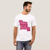 Birthday Typography Sayings T-shirt (Voorkant volledig)