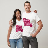 Birthday Typography Sayings T-shirt (Unisex)