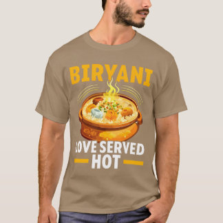 Biryani Liefhebber Indiaas eten Desifood India Rij T-shirt
