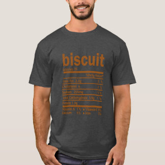 Biscuit Nutrition Facts Funnyhanksgiving Food gift T-shirt