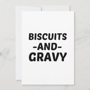 BISCUITS AND GRAVY (2) KAART