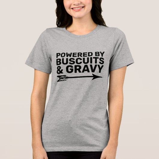 BISCUITS & GRAVY, PROPULSÉS PAR T-Shirts (Recto)