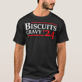 Biscuits jus 2024 - presidentsverkiezingen voedsel t-shirt