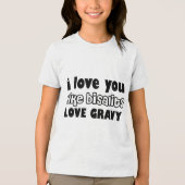 Biscuits Love Gravy Bold Tri-Blend Shirt (Voorkant)