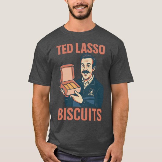 Biscuits met de baas Ted Lasso Geïnspireerd Design T-shirt (Voorkant)