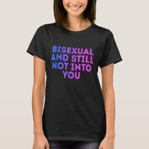 biseksueel en nog steeds niet in je grappige grote t-shirt