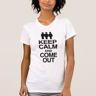 Biseksuele vrouw coming out - Blijf kalm en kom er T-shirt
