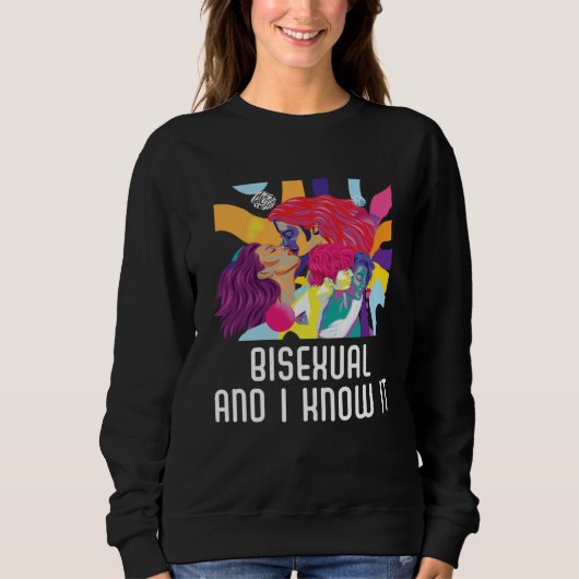 Bisexual And I Know It Rainbow Pride Bisexuality L Trui (Voorkant)