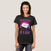 Bisexual And In Need Of A Nap Bisexual Pride Quote T-shirt (Voorkant volledig)
