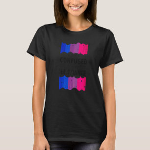 Bisexual Bi Pride Flag die net verward is door je  T-shirt
