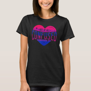 Bisexual Bi Pride Flag Heart helemaal niet verward T-shirt