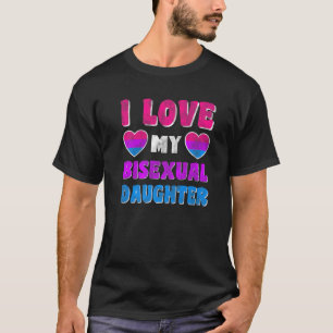 Bisexual Pride Flag Bi Flag I Love My Bisexual Dau T-shirt