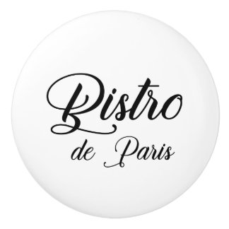 Bistro de Paris  Sign Drawer Pull Keramische Knop