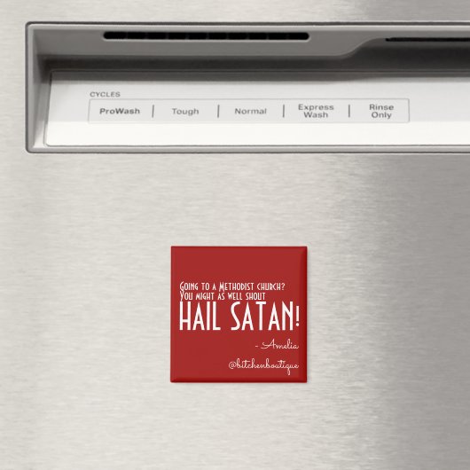 Bitchen Hail Satan Magnet (In Situ (Lave-vaisselle))