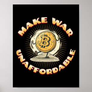 Bitcoin Cryptocurrency maakt oorlog onbetaalbaar Poster