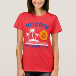 Bitcoin Mijn Pensioen, Tropische Eiland Vibe T-shirt