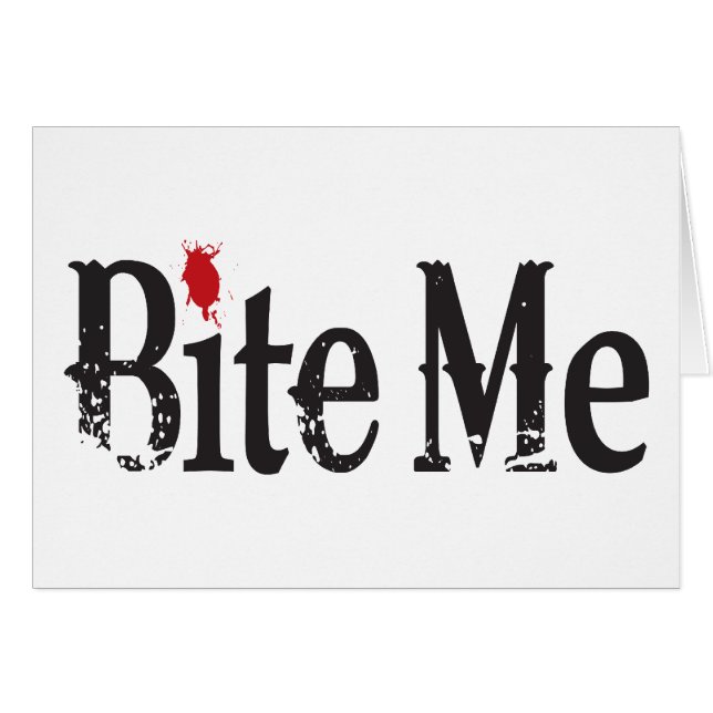 Bite me (bloed) (Voorkant Horizontaal)