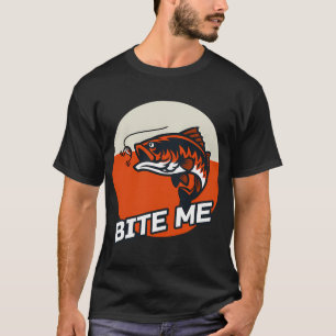 Bite Me Fishing T-shirt