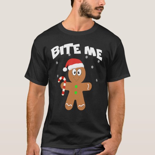 Bite Me Gingerbread  Cookie Christmas Xmas T-shirt (Voorkant)