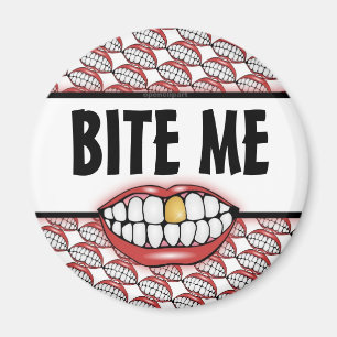 Bite me Golden Tooth Magneet