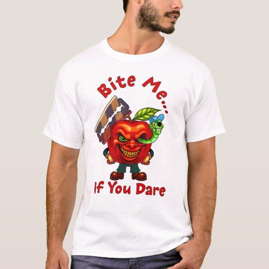 Bite Me… If You Dare T-shirt (Voorkant)