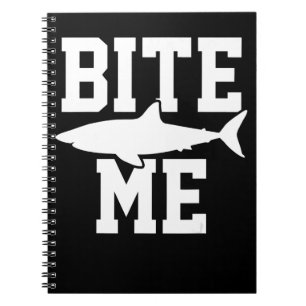 Bite Me - Shark Marine Biology Gift - Animal Ocean Notitieboek