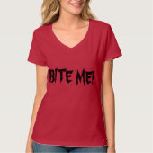 Bite me! t-shirt (Voorkant)