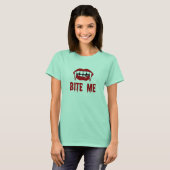 Bite me t-shirt (Voorkant volledig)