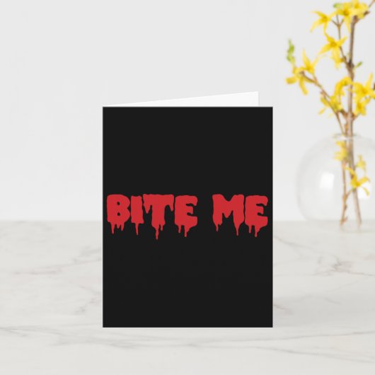 Bite Me T-shirt bloedrood vampier griezelig feest Kaart (Gele Bloem)